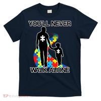 You'll Never Walk Alone Autism Awareness T-Shirt thumb 0