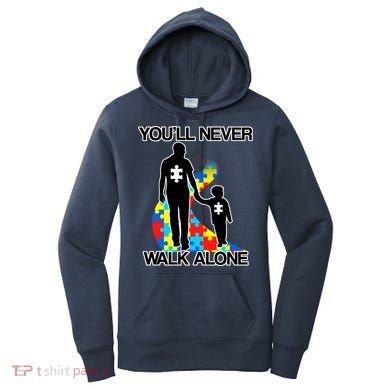 You'll Never Walk Alone Autism Awareness Women's Hoodie