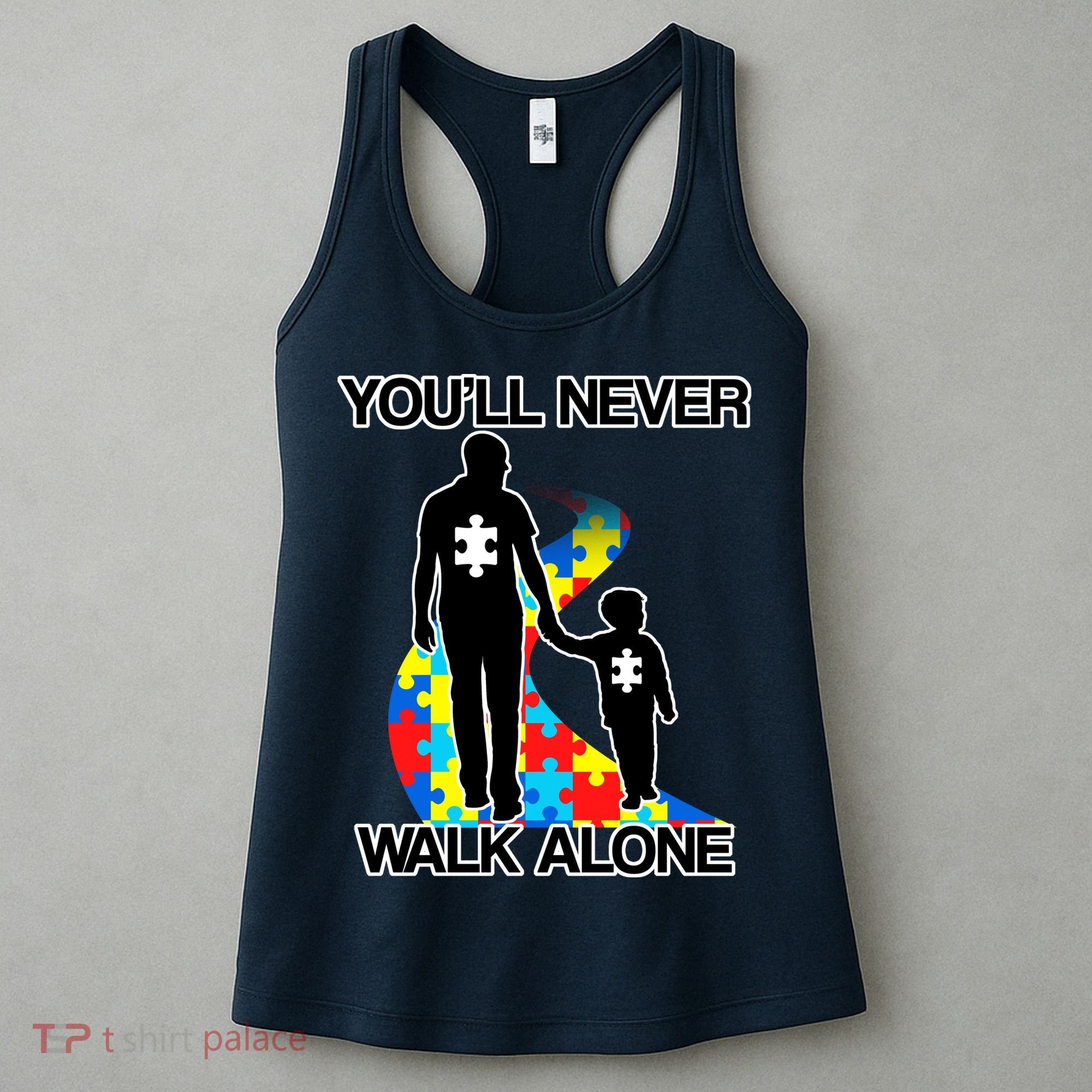 You'll Never Walk Alone Autism Awareness Women's Tank Top