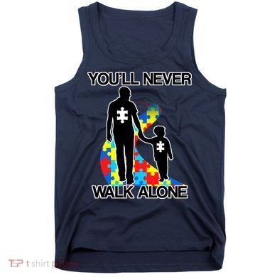 You'll Never Walk Alone Autism Awareness Tank Top