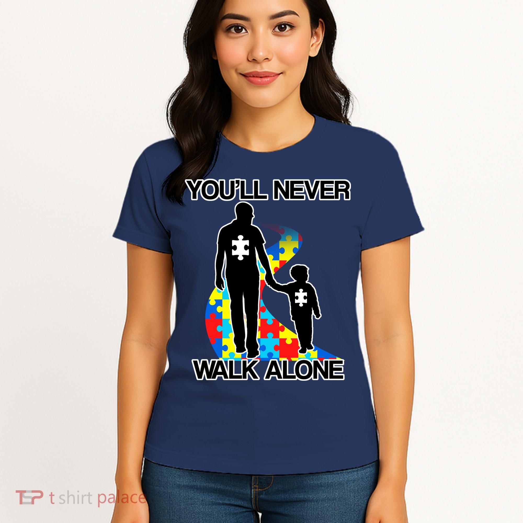 You'll Never Walk Alone Autism Awareness Women's T-Shirt