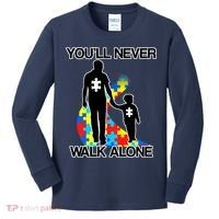 You'll Never Walk Alone Autism Awareness Kids Long Sleeve Shirt thumb 0