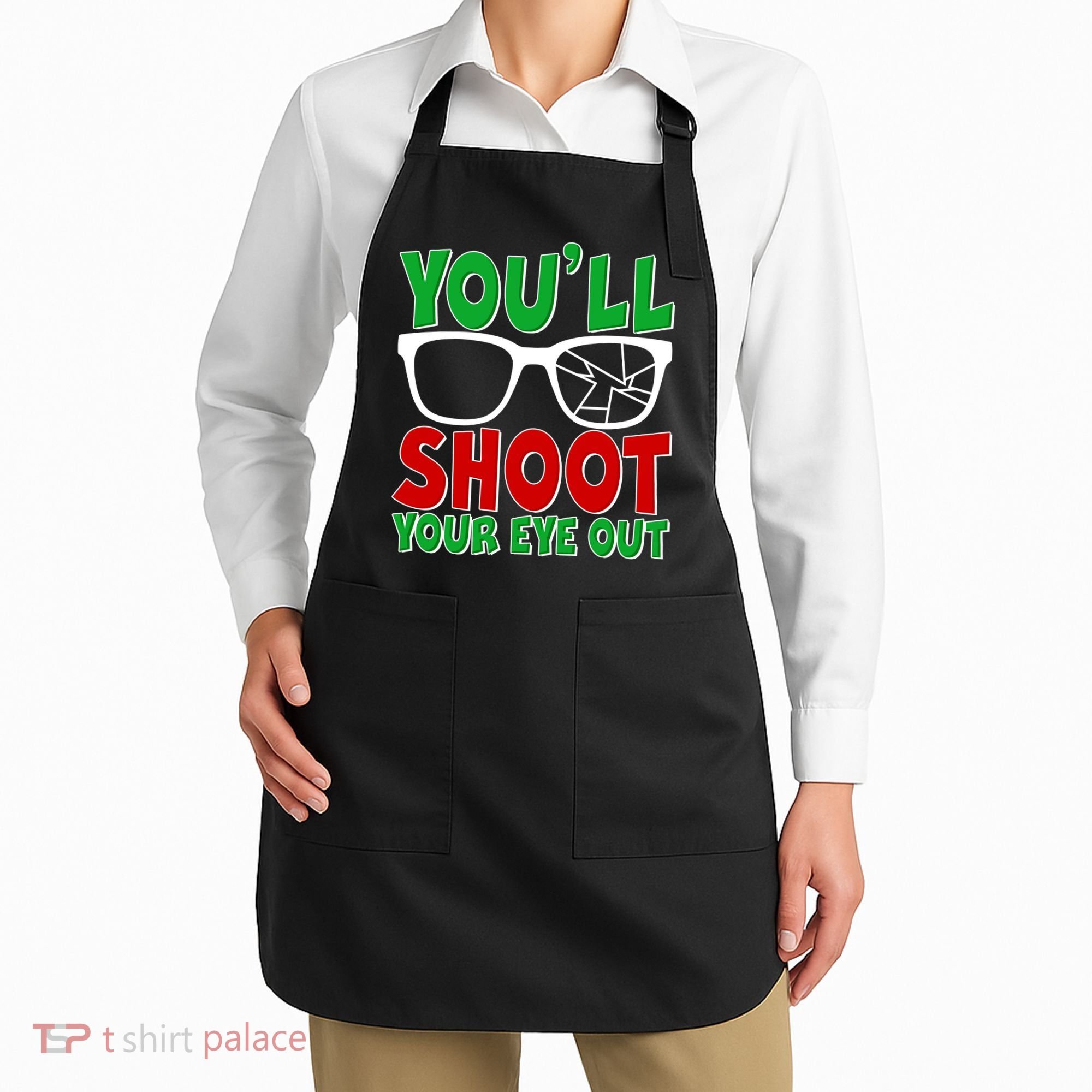 You'll Shoot Your Eye Out Christmas Apron