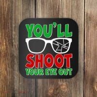 You'll Shoot Your Eye Out Christmas Coaster thumb 0