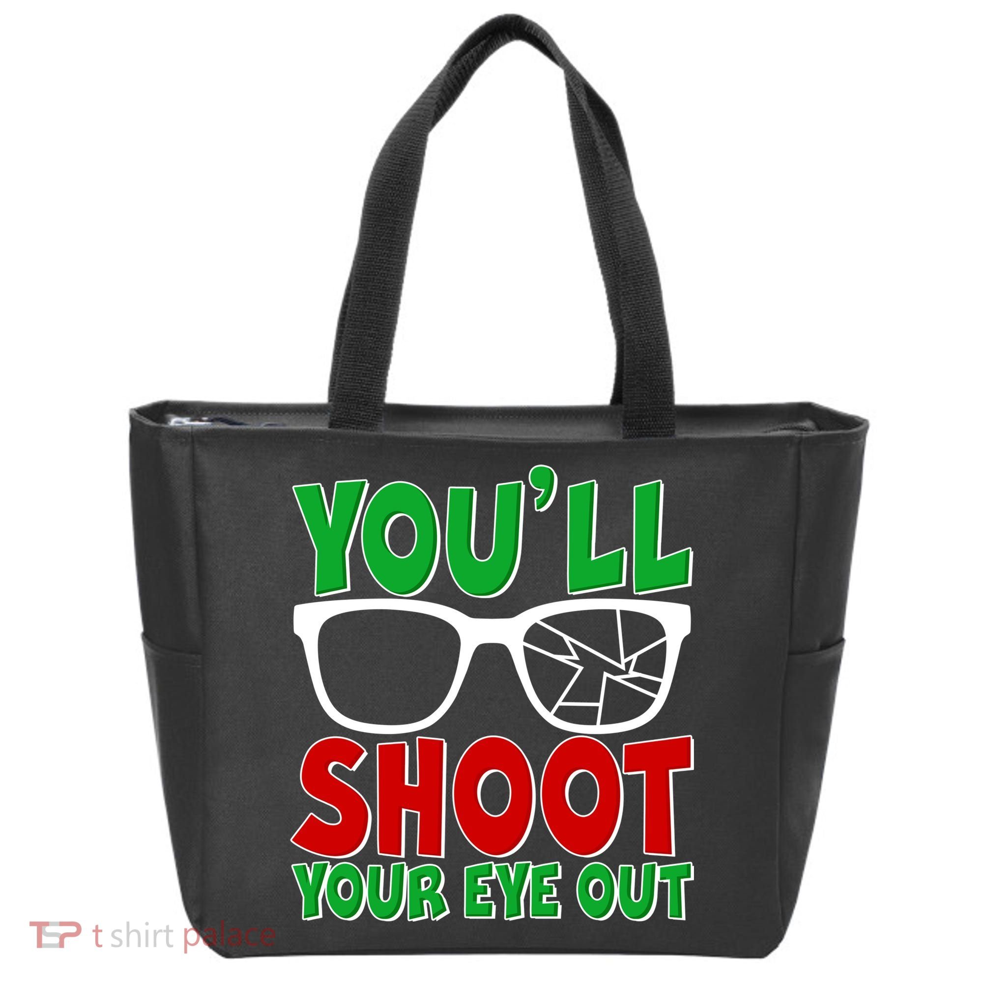 You'll Shoot Your Eye Out Christmas Tote Bag