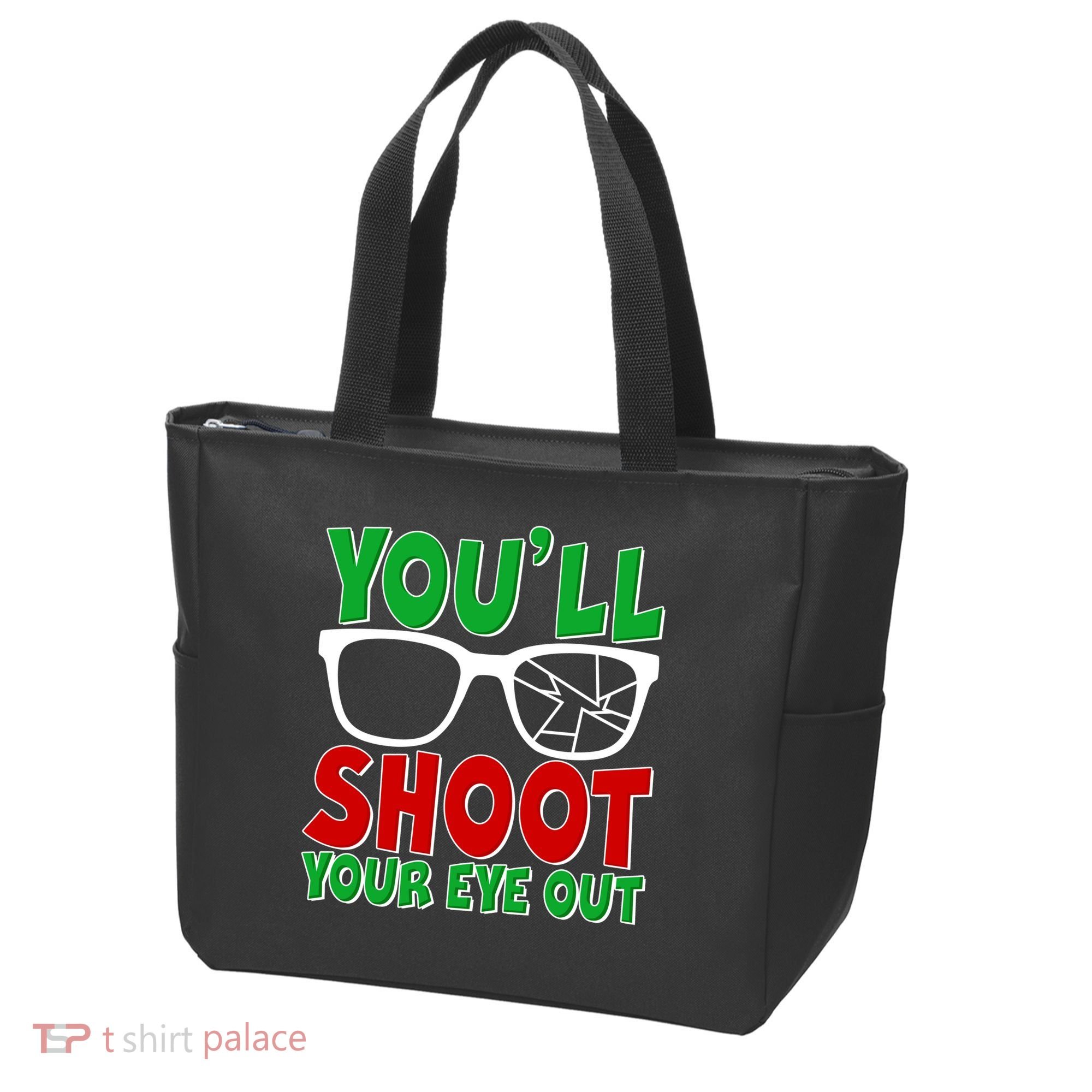 You'll Shoot Your Eye Out Christmas Tote Bag