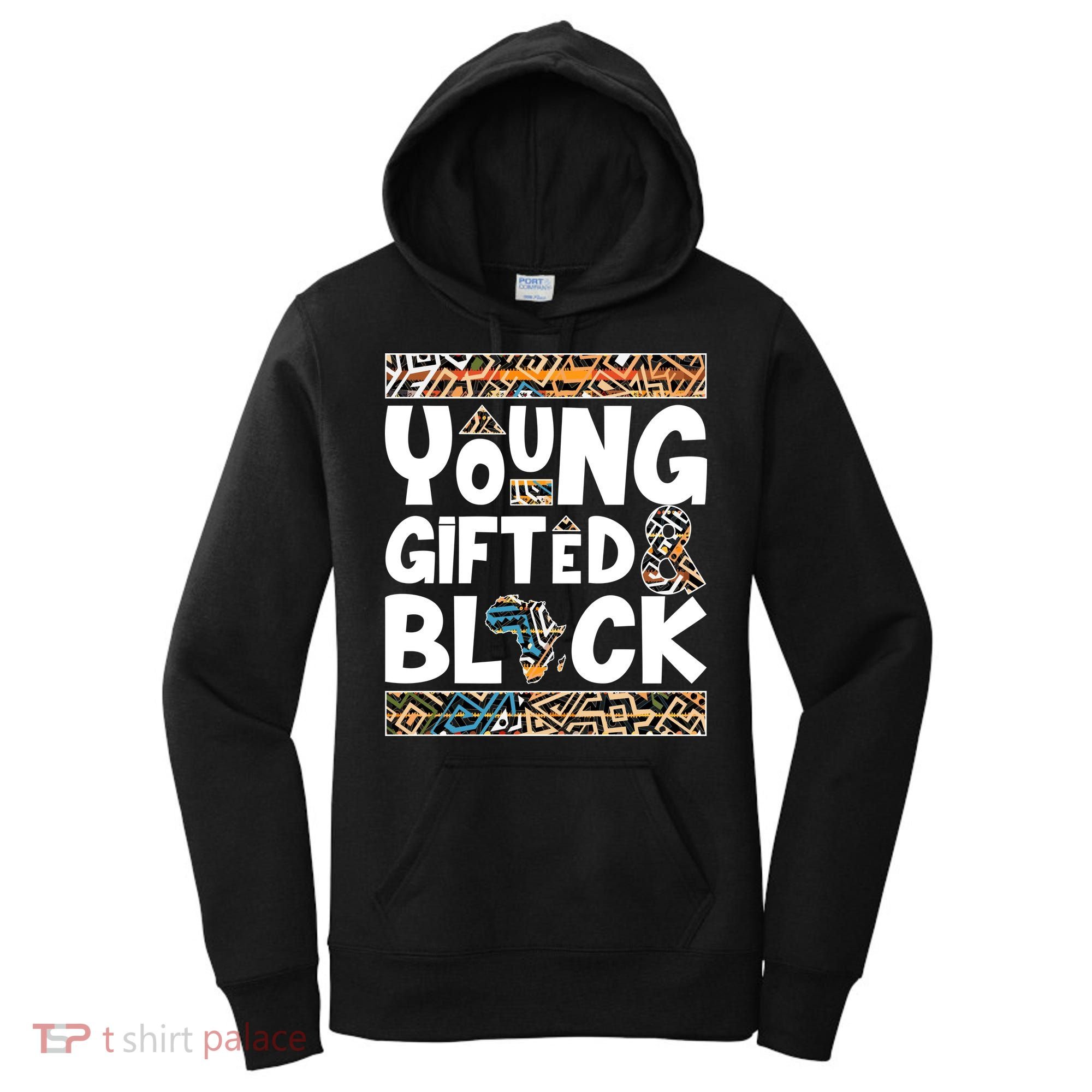 Young Gifted And Black Women's Hoodie