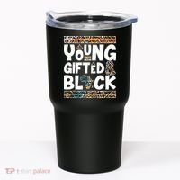 Young Gifted And Black Tumbler thumb 0