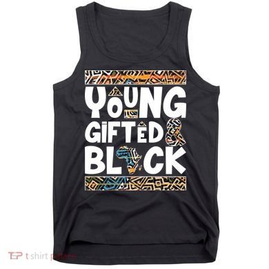 Young Gifted And Black Tank Top
