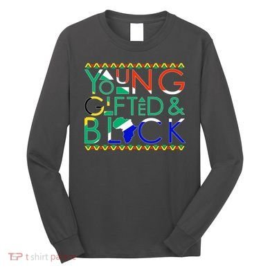 Young Gifted And Black Africa Map Long Sleeve Shirt
