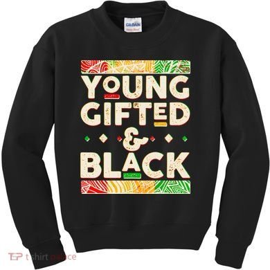 Young Gifted And Black African Colors Kids Sweatshirt