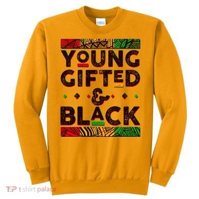 Young Gifted And Black African Colors Sweatshirt