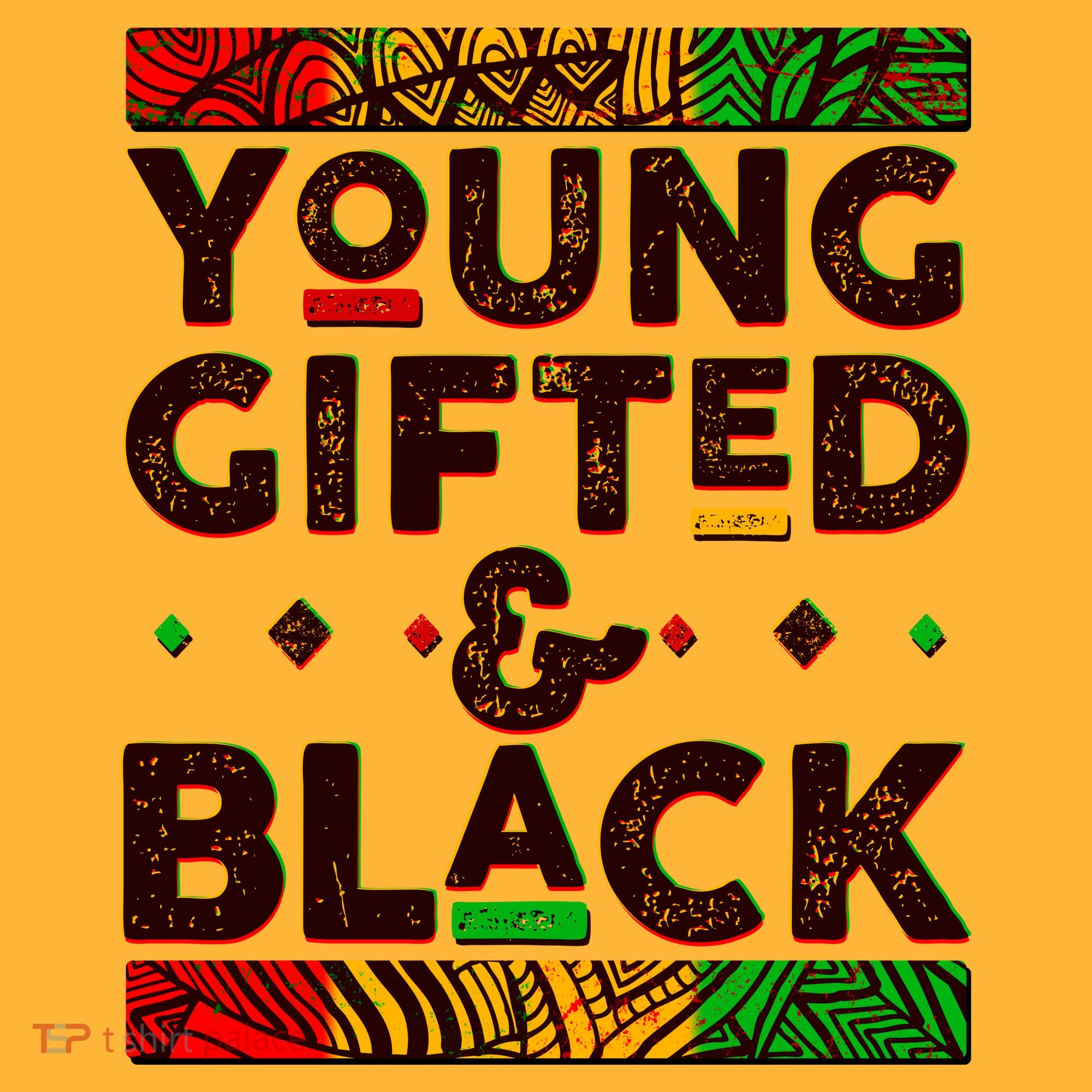 Young Gifted And Black African Colors T-Shirt