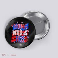 Young Wild & Free Red White & Blue Button thumb 0