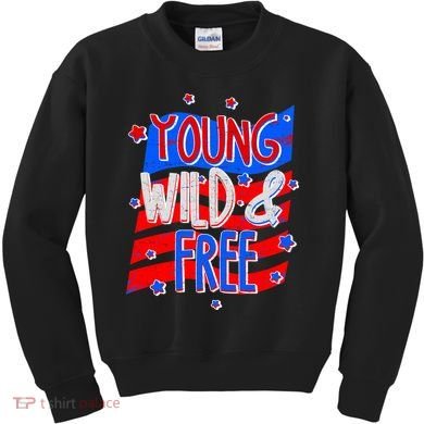 Young Wild & Free Red White & Blue Kids Sweatshirt