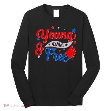 Young Wild And Free USA Long Sleeve Shirt