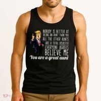 Your A Great Aunt Donald Trump Tank Top thumb 3