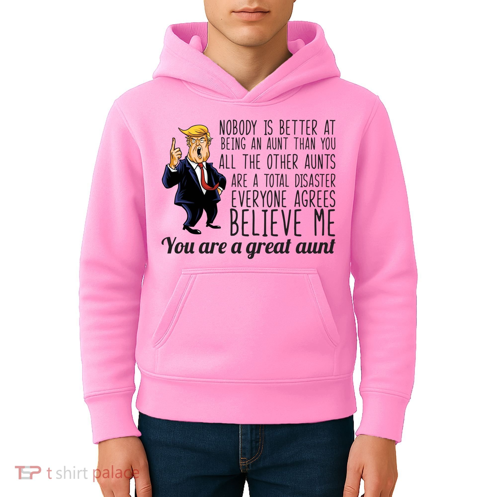 Your A Great Aunt Donald Trump Kids Hoodie
