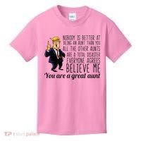 Your A Great Aunt Donald Trump Kids T-Shirt thumb 0