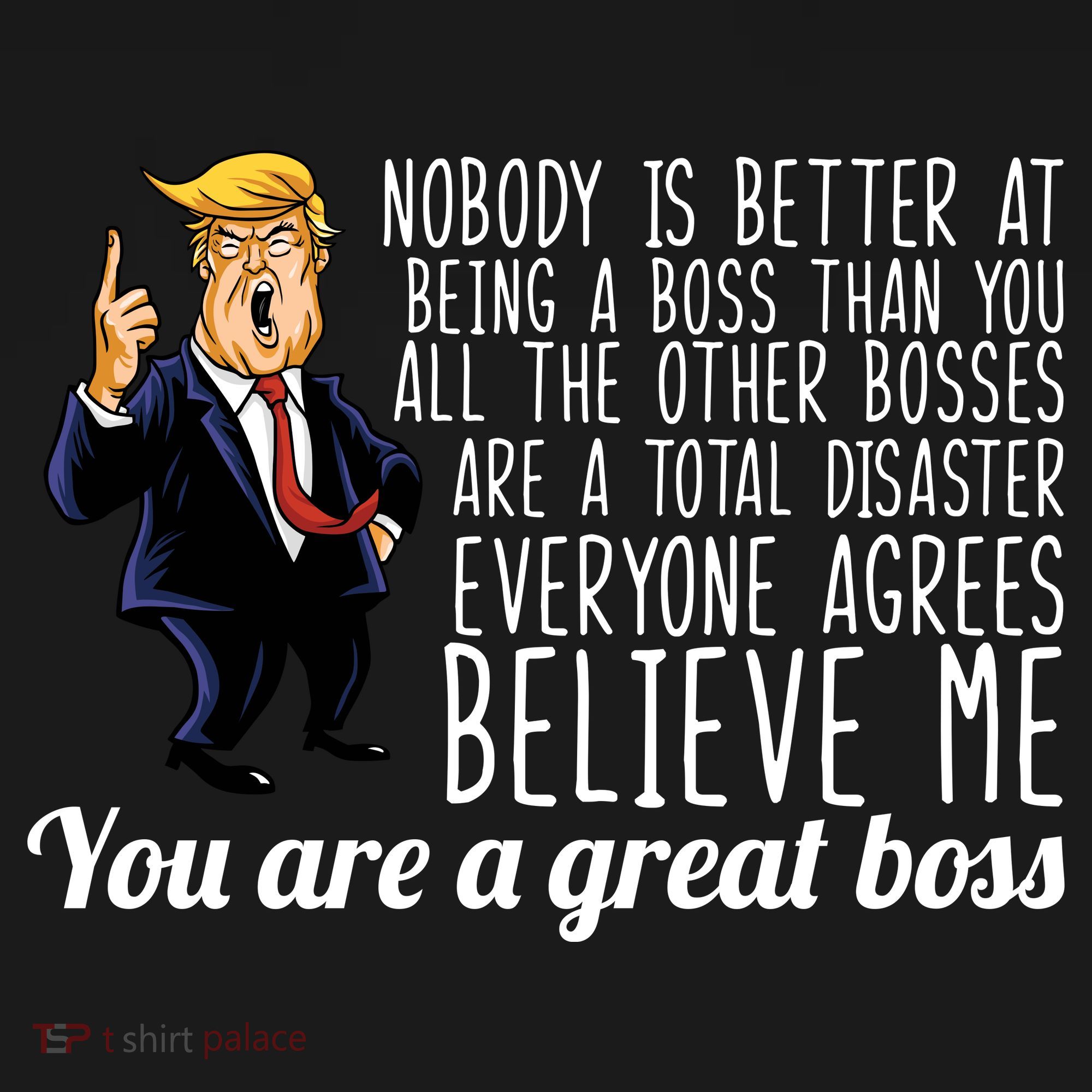 Your A Great Boss Donald Trump Backpack
