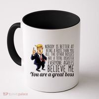 Your A Great Boss Donald Trump Coffee Mug thumb 0