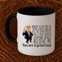 Your A Great Boss Donald Trump Coffee Mug thumb 2