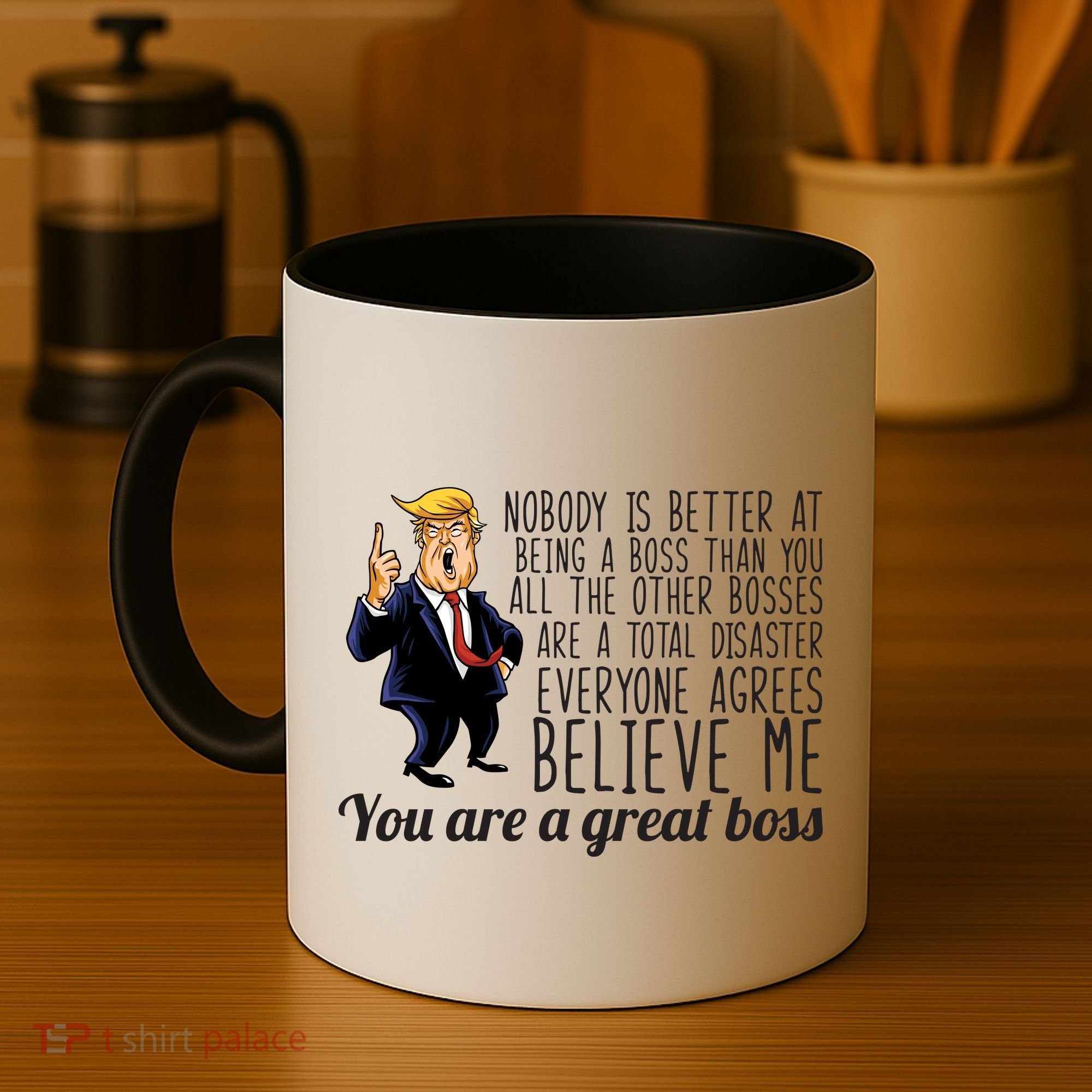 Your A Great Boss Donald Trump Coffee Mug