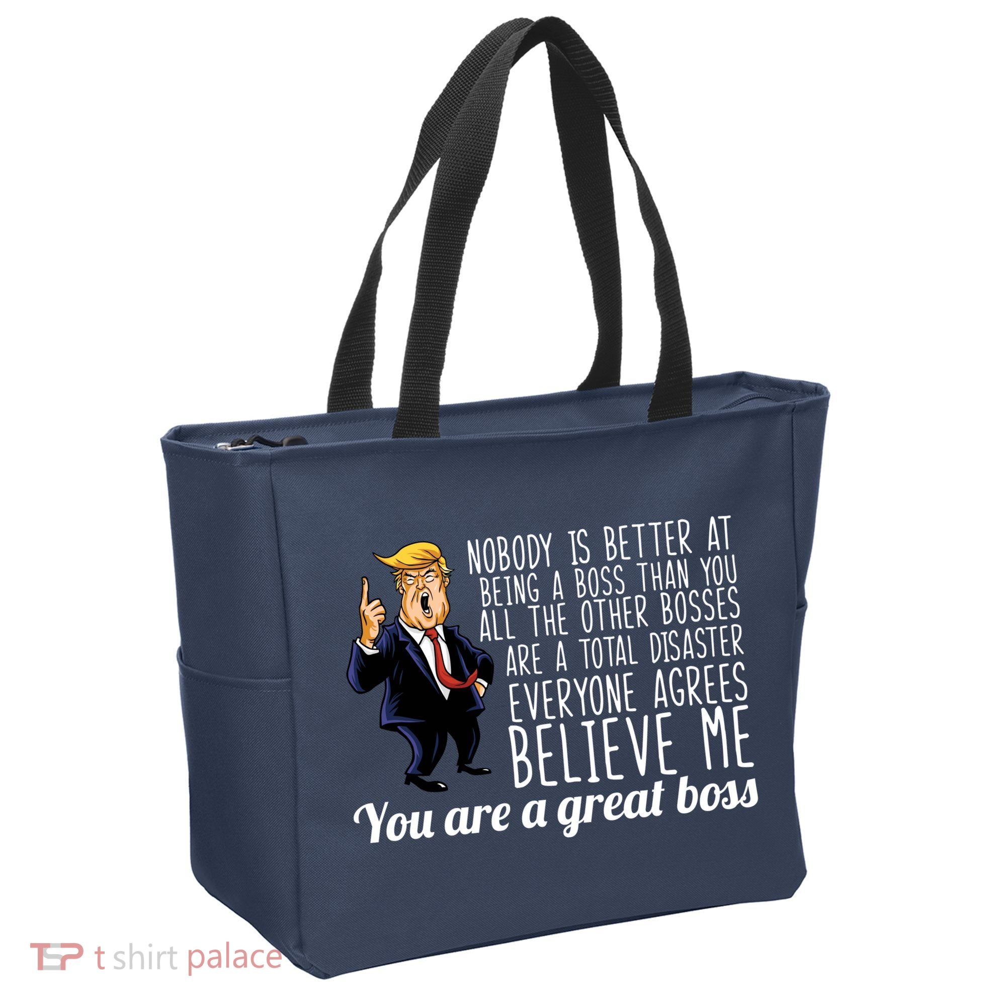 Your A Great Boss Donald Trump Tote Bag