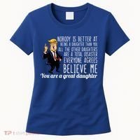 Your A Great Daughter Donald Trump Women's T-Shirt thumb 0
