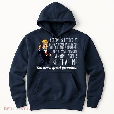 Your A Great Grandma Donald Trump Hoodie