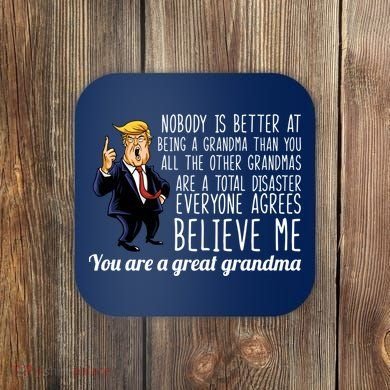 Your A Great Grandma Donald Trump Coaster