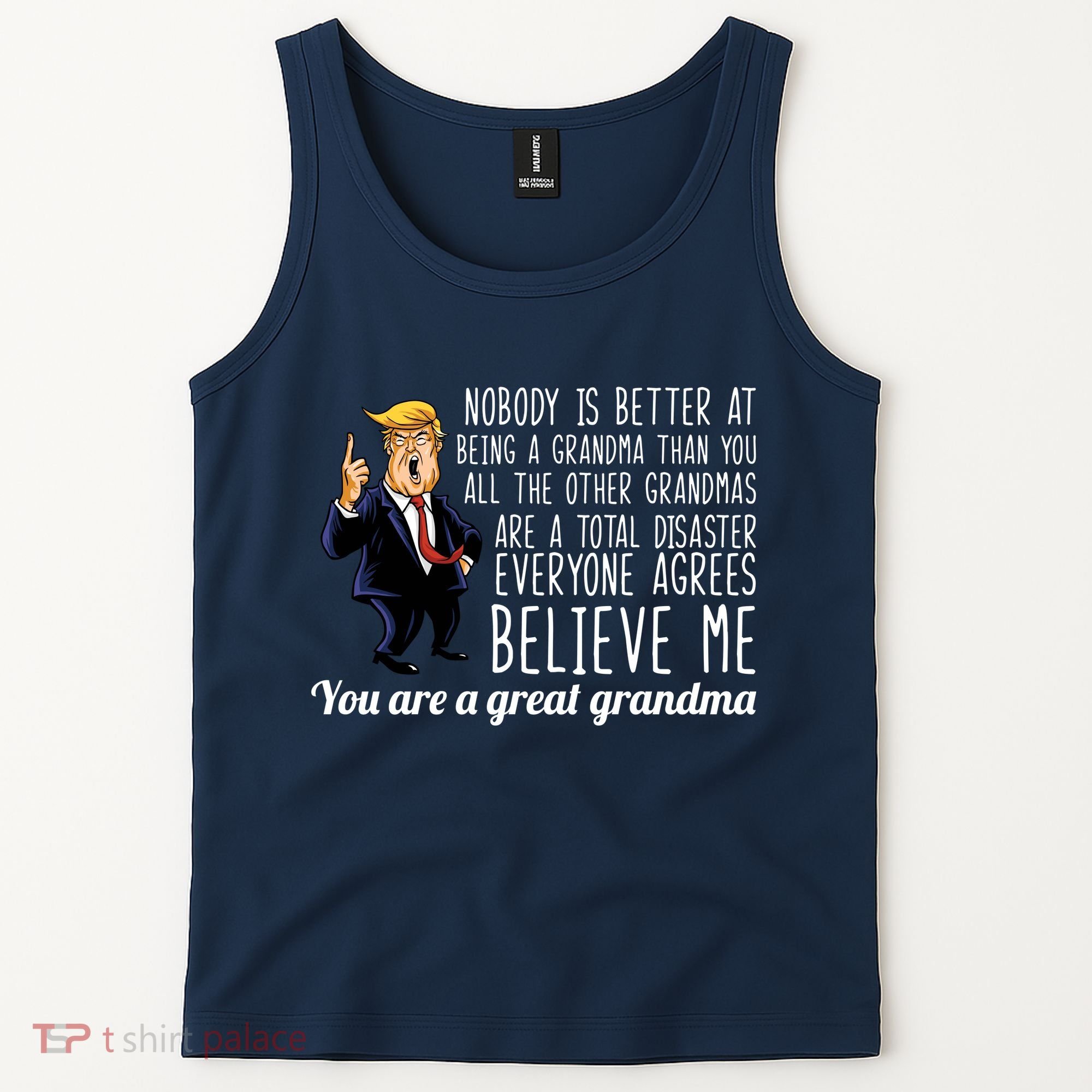 Your A Great Grandma Donald Trump Tank Top