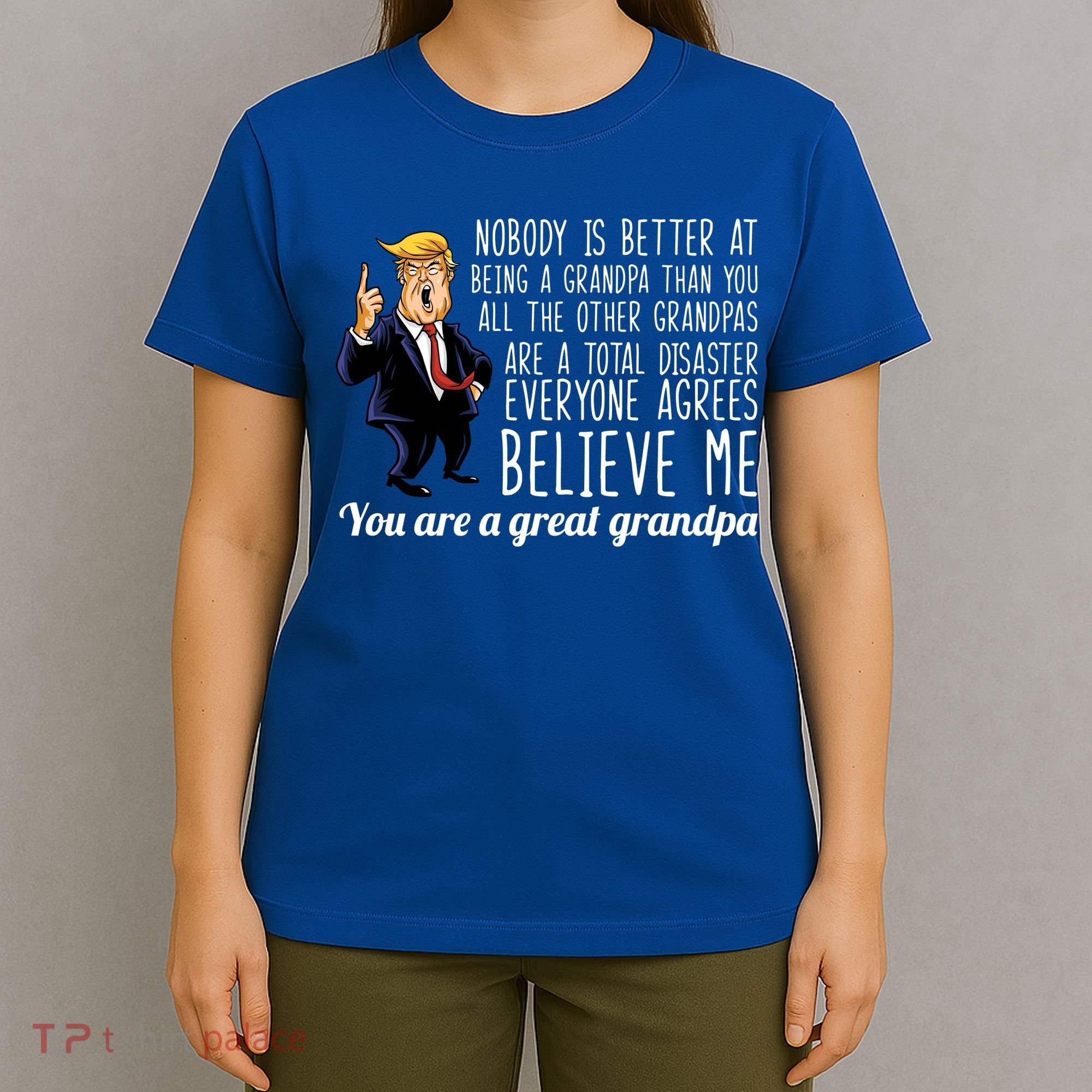 Your A Great Grandpa Donald Trump T-Shirt