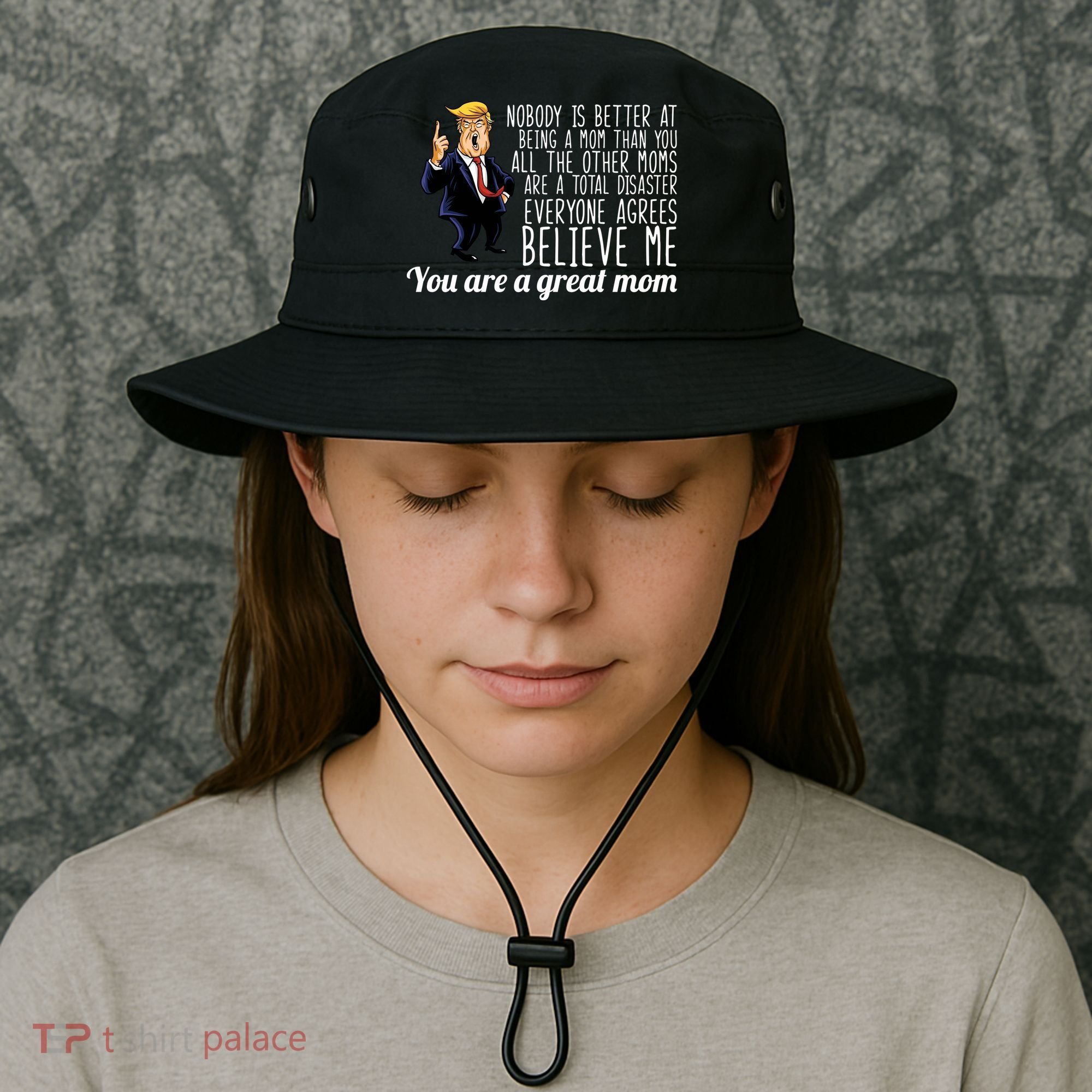 Your A Great Mom Donald Trump Bucket Hat