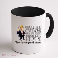 Your A Great Mom Donald Trump Coffee Mug thumb 1