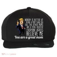 Your A Great Mom Donald Trump Wool Snapback Cap thumb 0