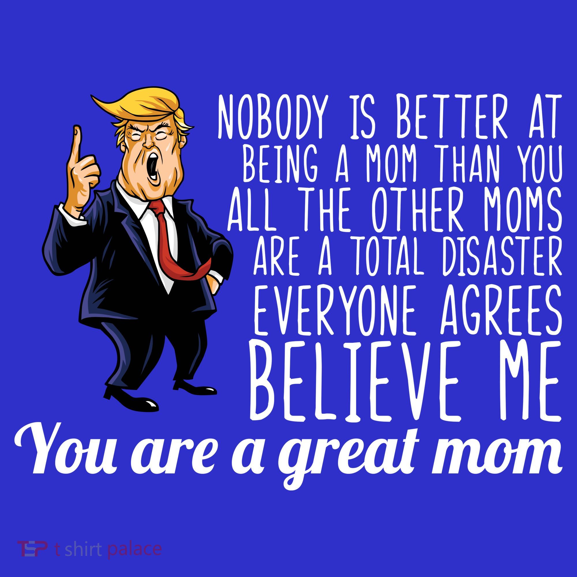 Your A Great Mom Donald Trump Mousepad