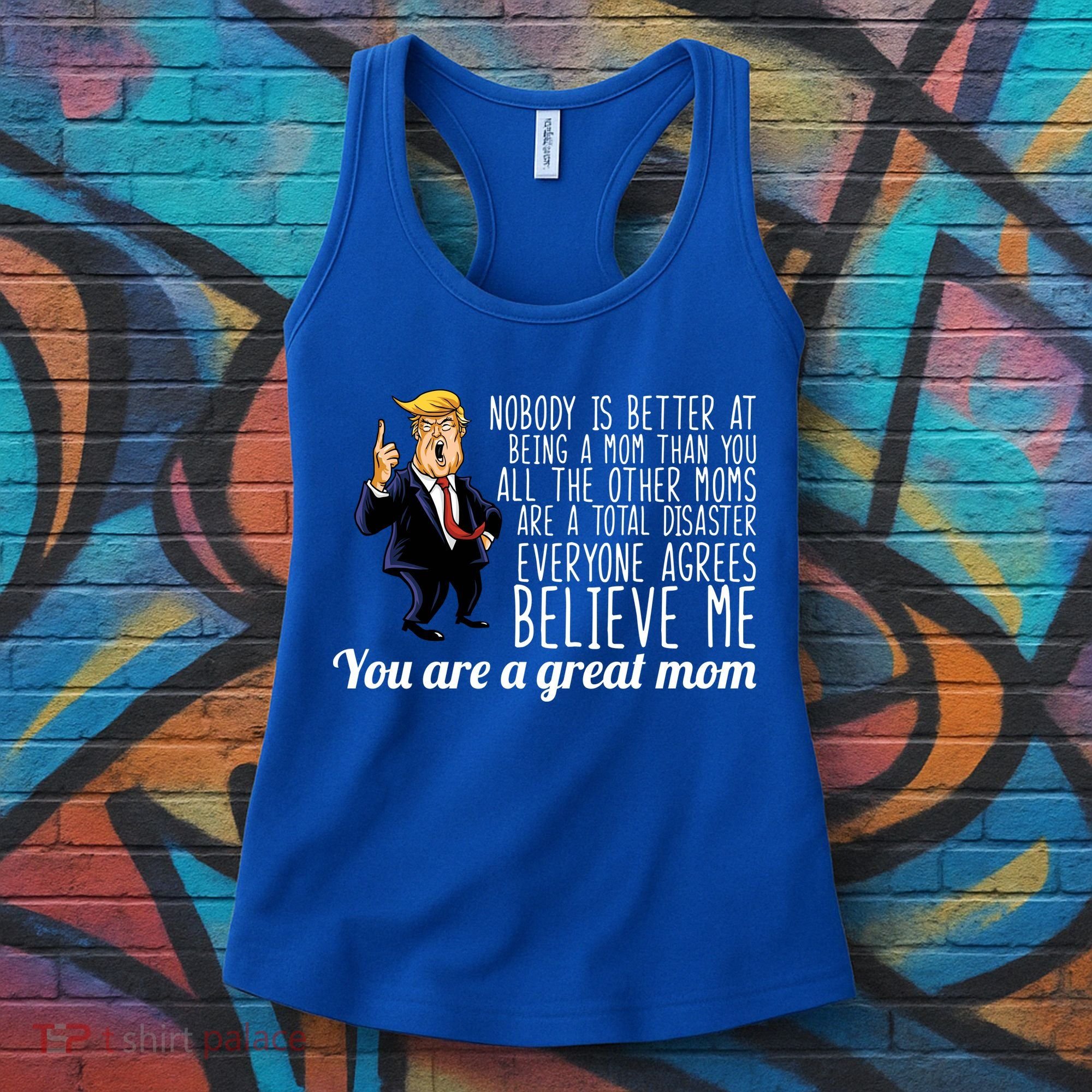 Your A Great Mom Donald Trump Women's Tank Top