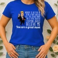 Your A Great Mom Donald Trump Women's T-Shirt thumb 2