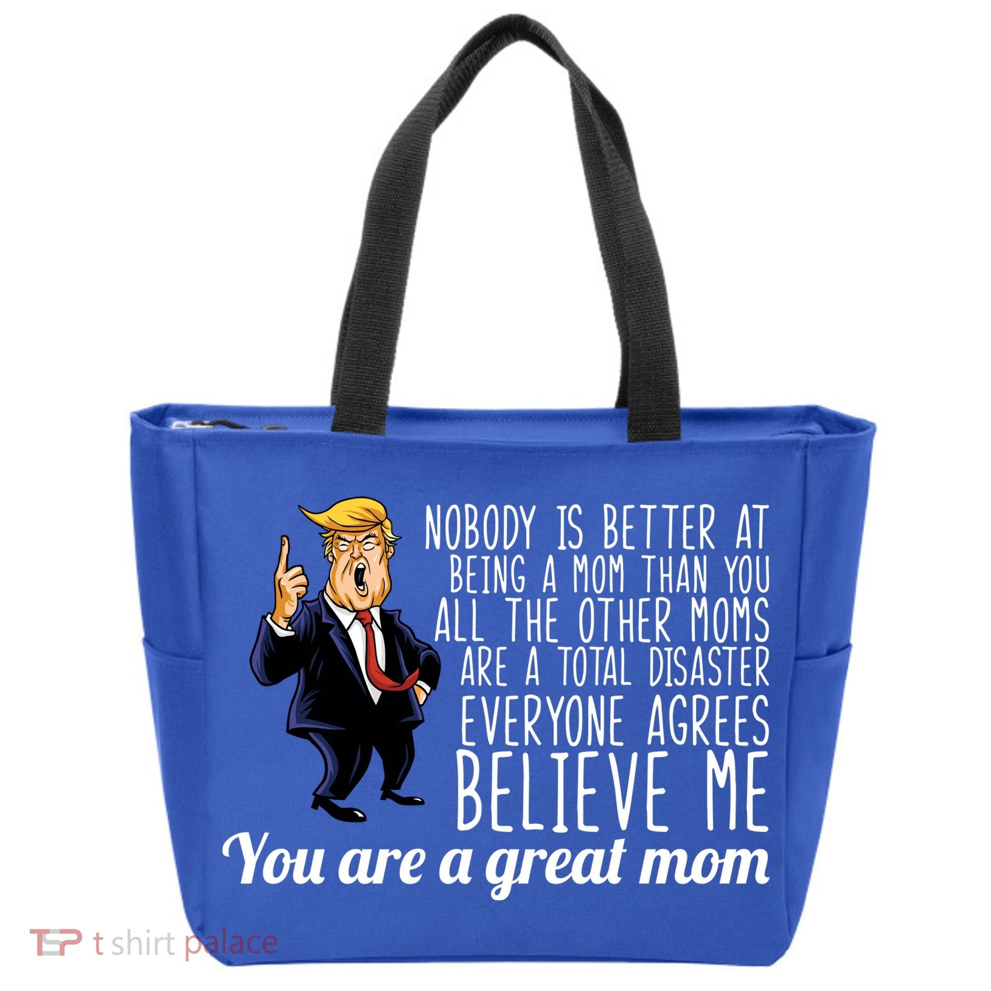 Your A Great Mom Donald Trump Tote Bag