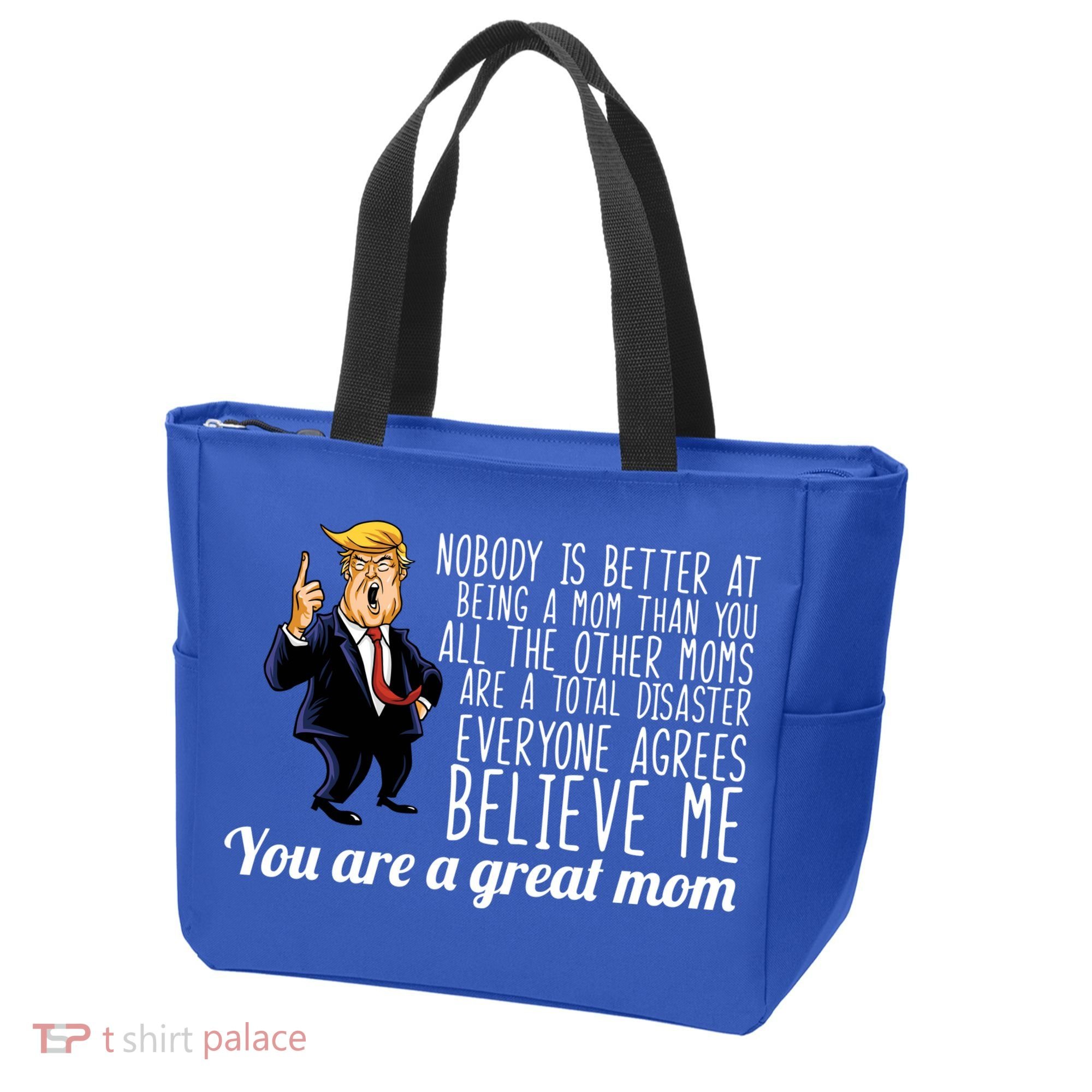 Your A Great Mom Donald Trump Tote Bag