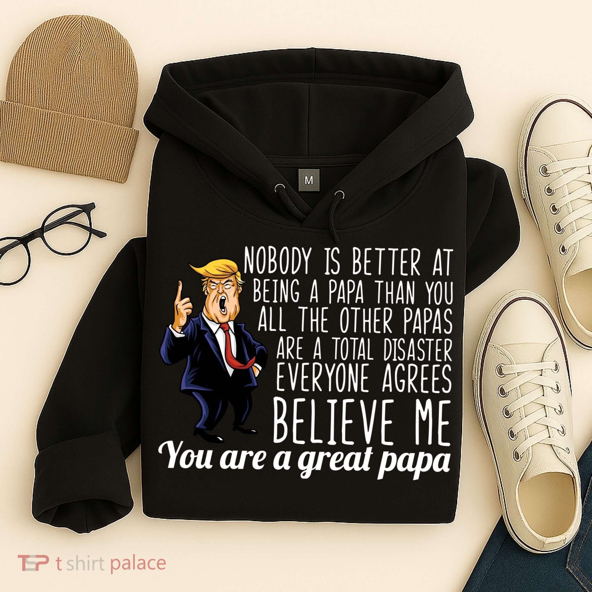 Your A Great Papa Donald Trump Hoodie