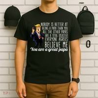 Your A Great Papa Donald Trump T-Shirt thumb 6