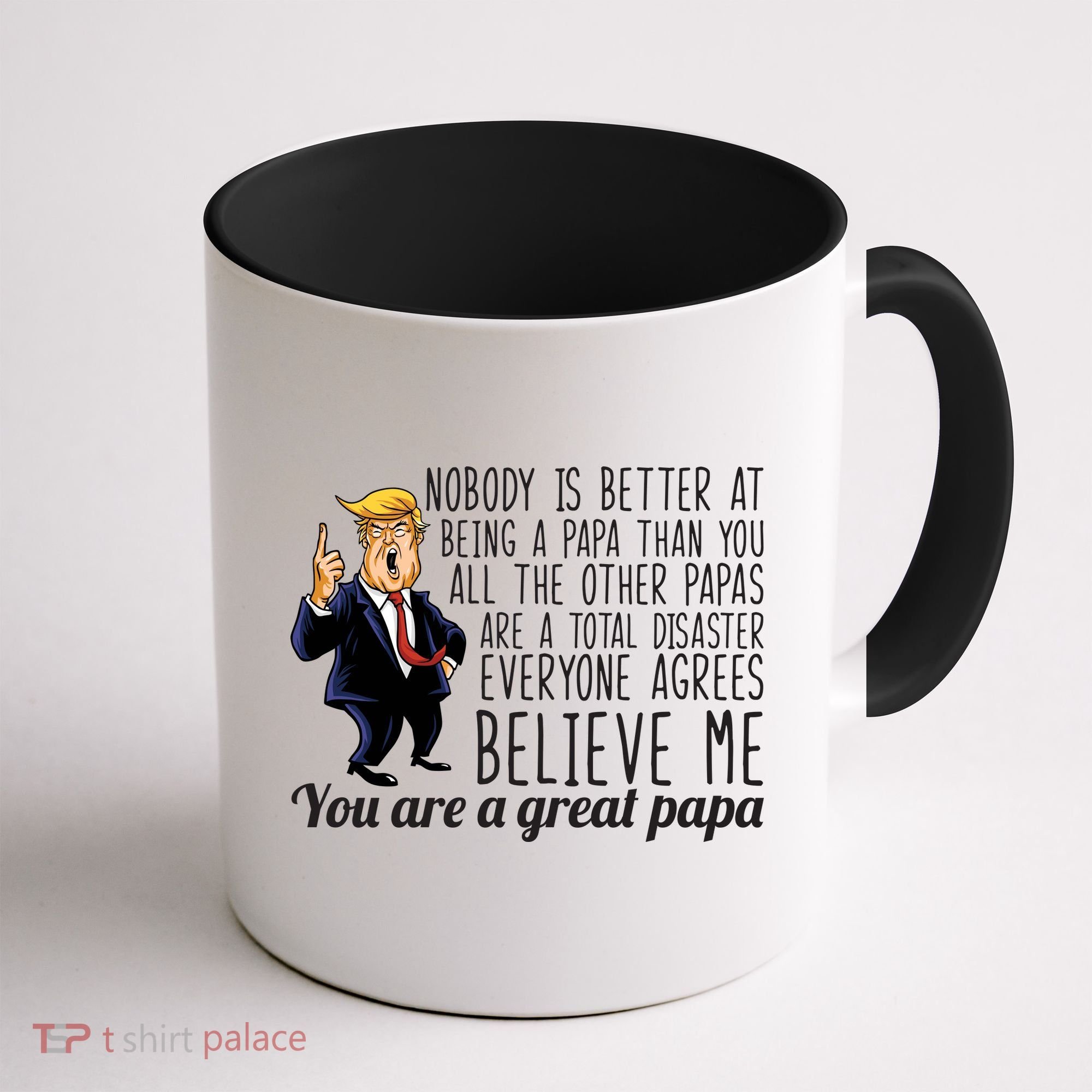 Your A Great Papa Donald Trump Coffee Mug