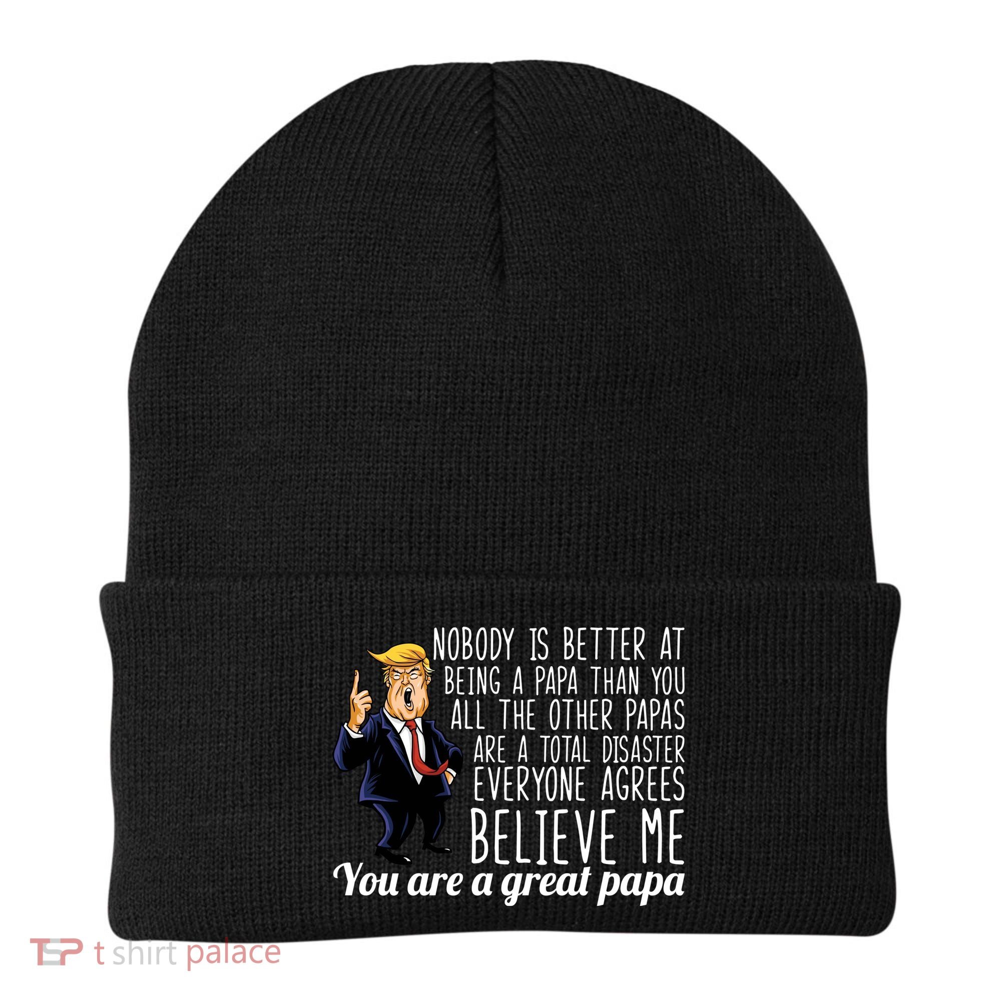 Your A Great Papa Donald Trump Beanie