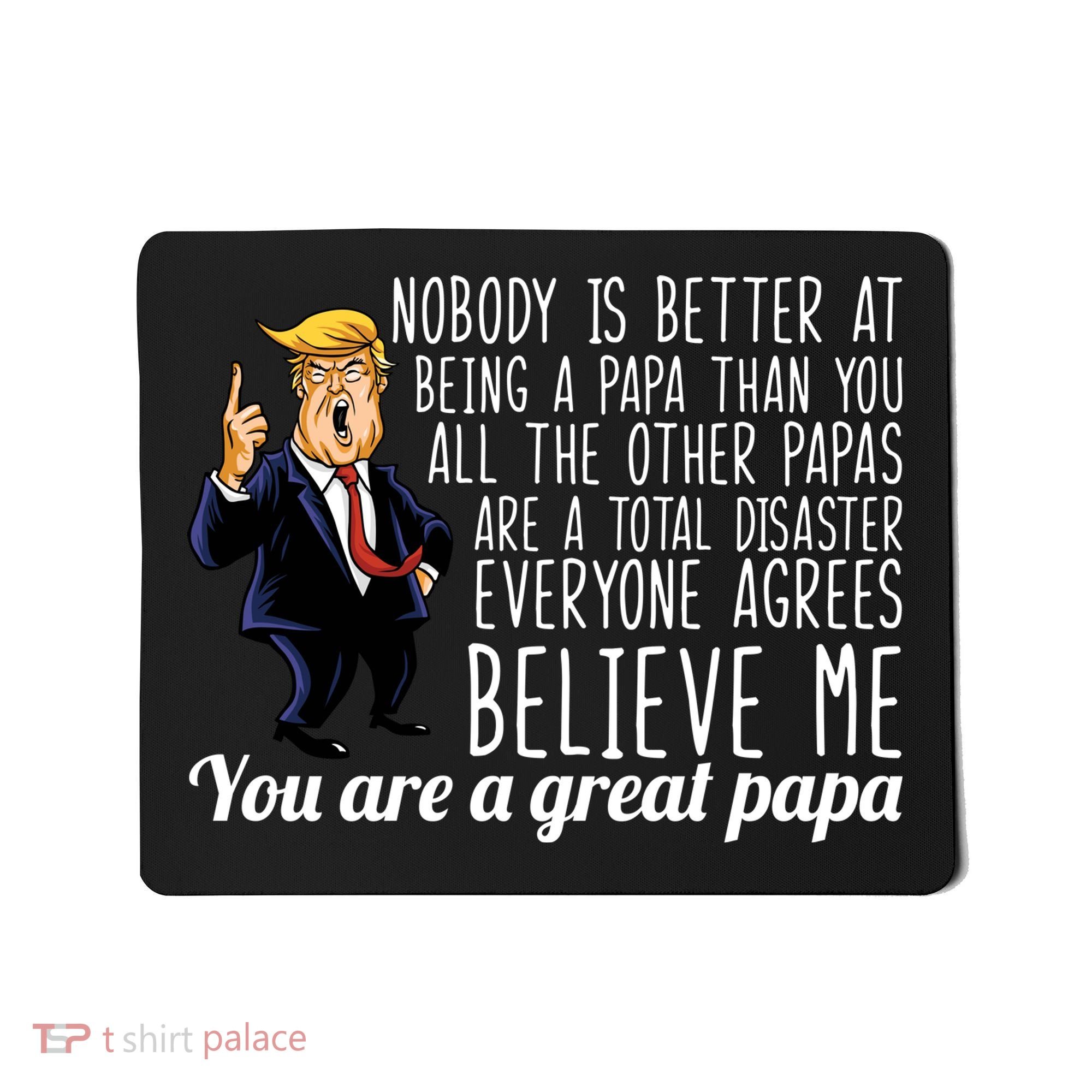 Your A Great Papa Donald Trump Mousepad