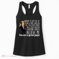 Your A Great Papa Donald Trump Women's Tank Top thumb 0