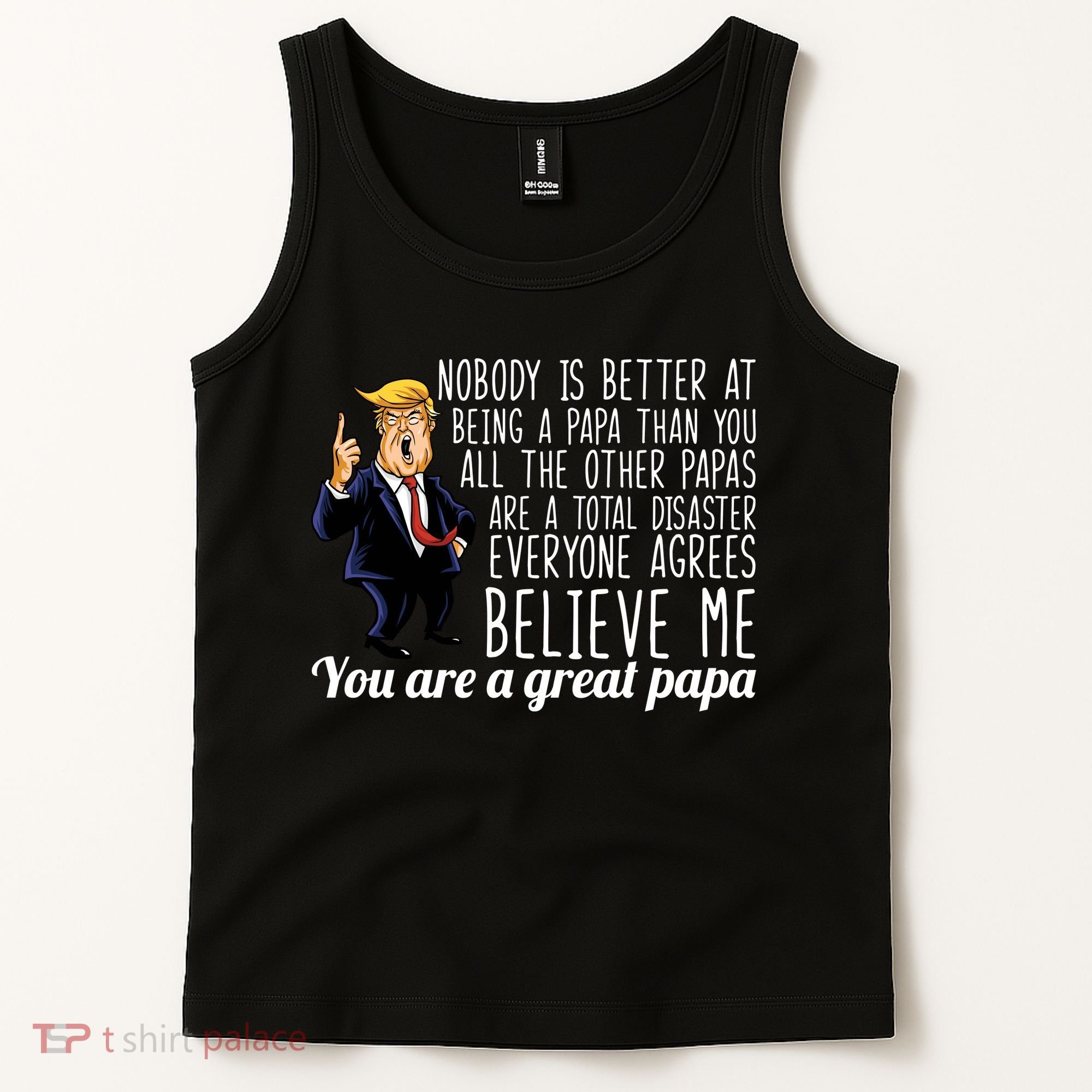 Your A Great Papa Donald Trump Tank Top