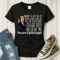 Your A Great Papa Donald Trump Women's T-Shirt thumb 3