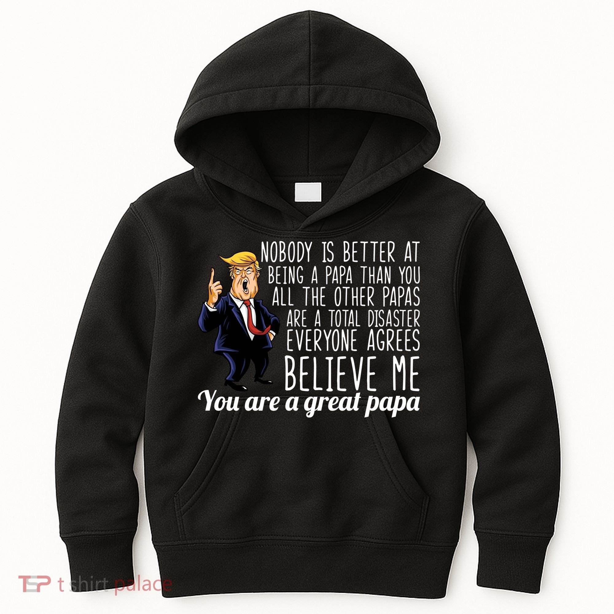 Your A Great Papa Donald Trump Kids Hoodie